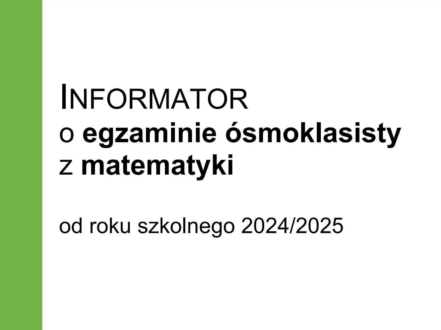 Obrazek dla artykułu pod tytułem Informator o egzaminie ósmoklasisty od 2024/2025 matematyka