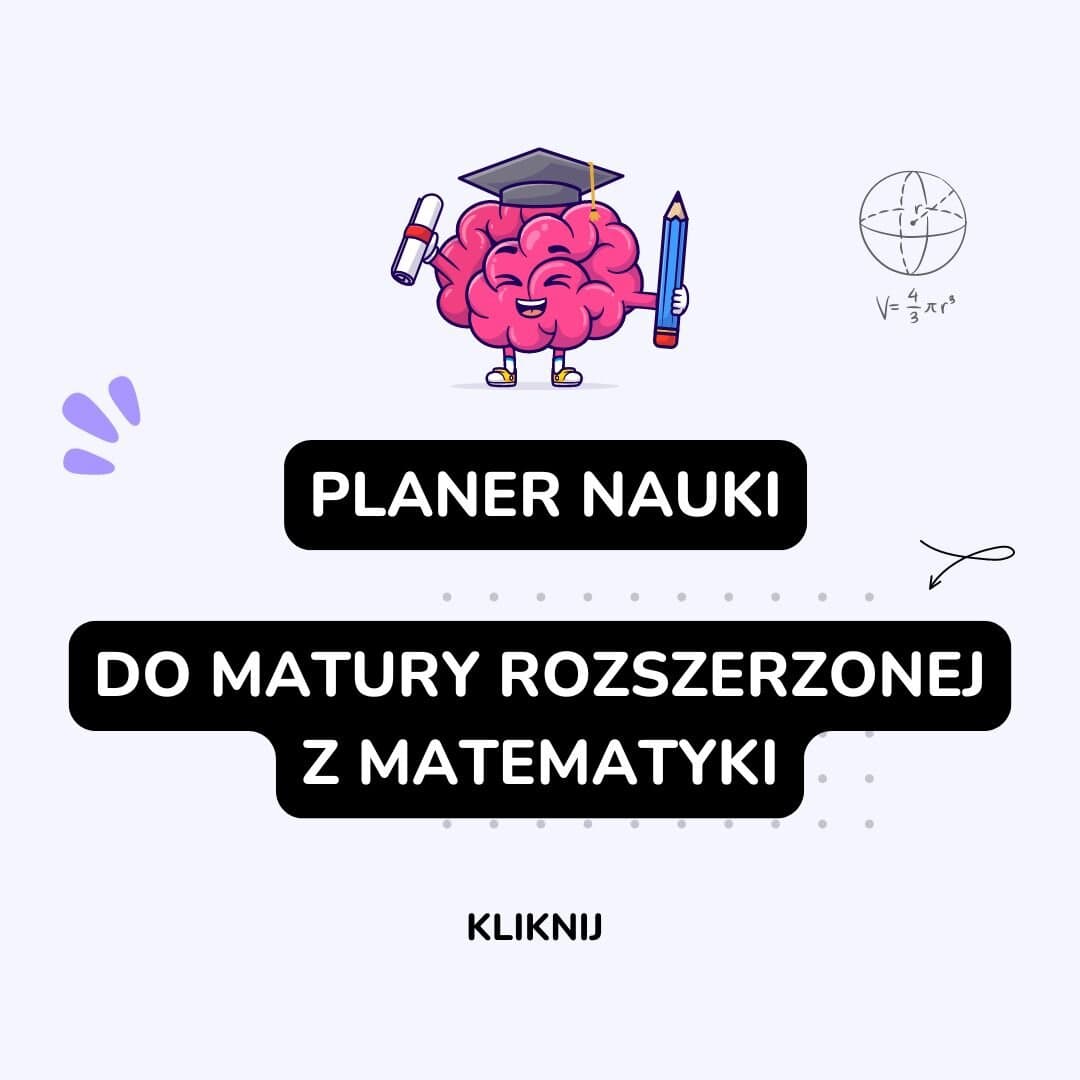 Obrazek dla artykułu pod tytułem Pobierz planer nauki do matury rozszerzonej z matematyki