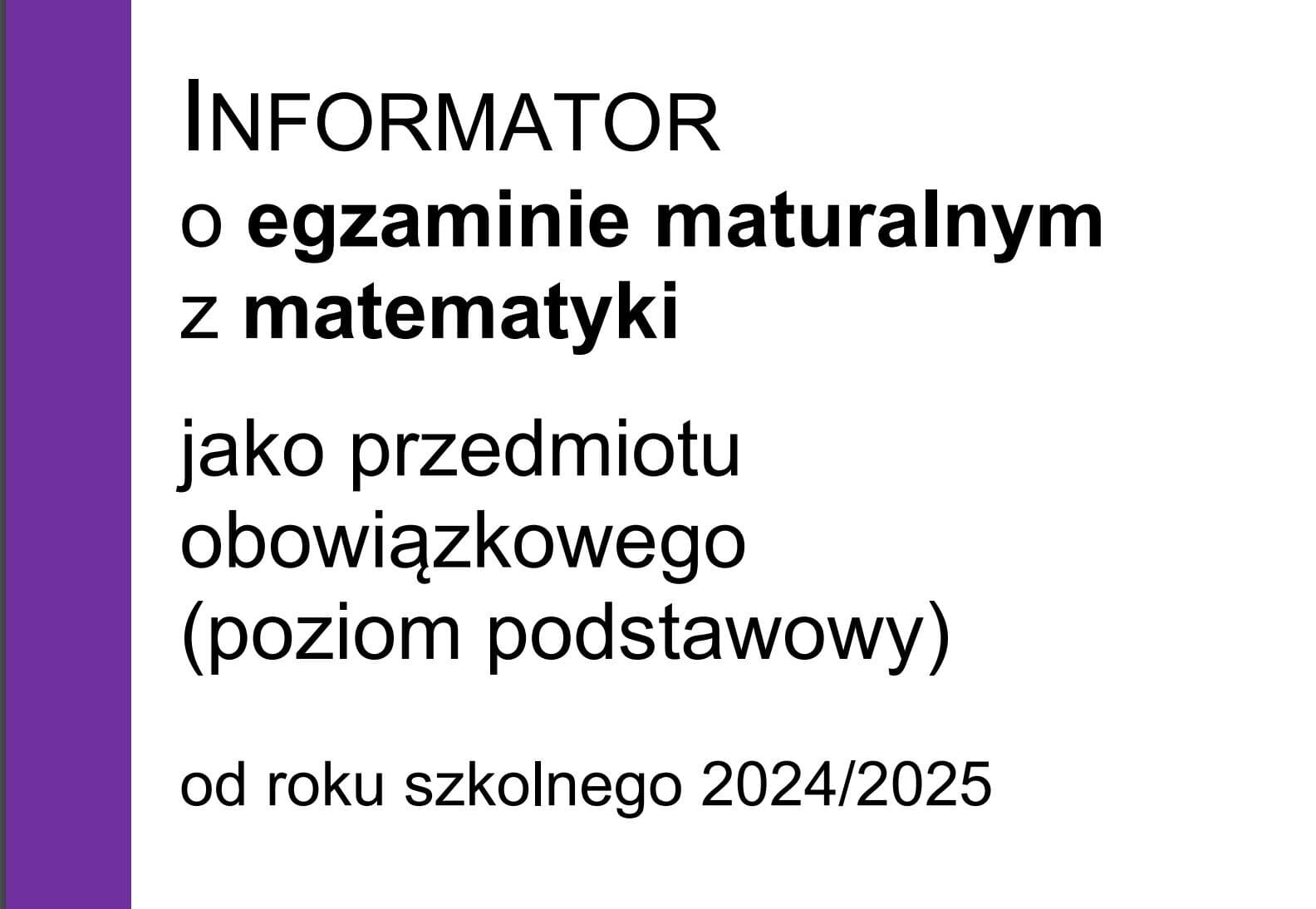 Obrazek dla artykułu pod tytułem Informator maturalny od 2024/2025 matematyka podstawowa i rozszerzona