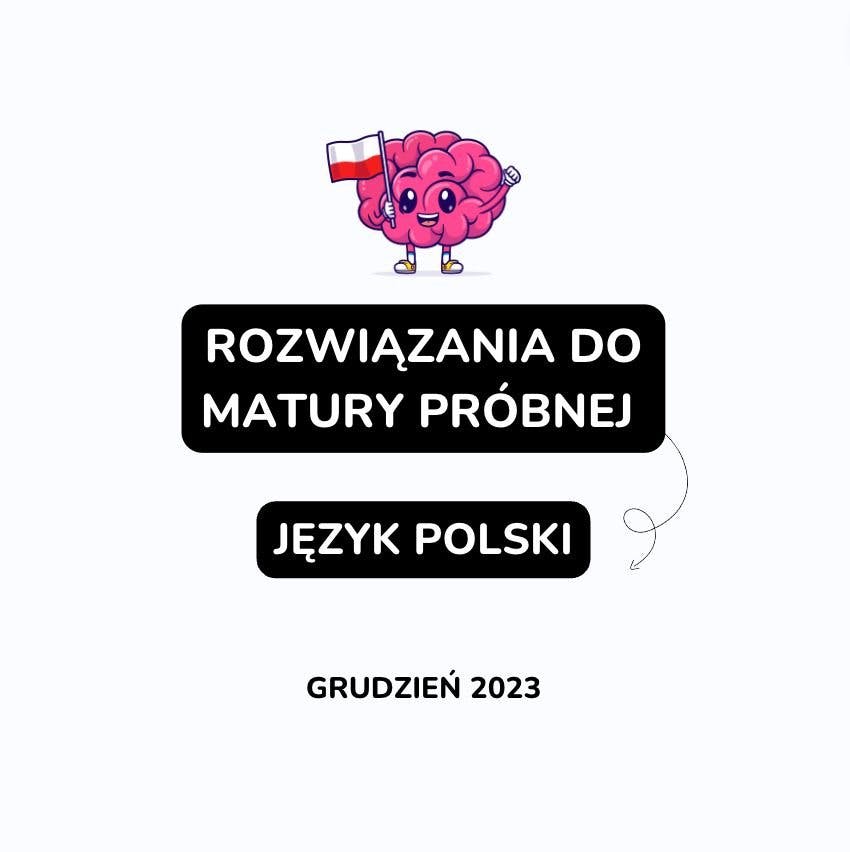 Obrazek dla artykułu pod tytułem Matura próbna 2023 grudzień język polski podstawowy - odpowiedzi i rozwiązania