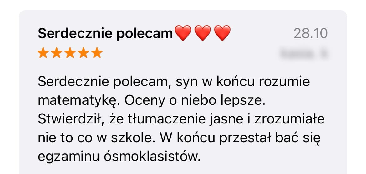Opinia rodzica: syn w końcu rozumie matematykę, przestał bać się egzaminu ósmoklasisty
