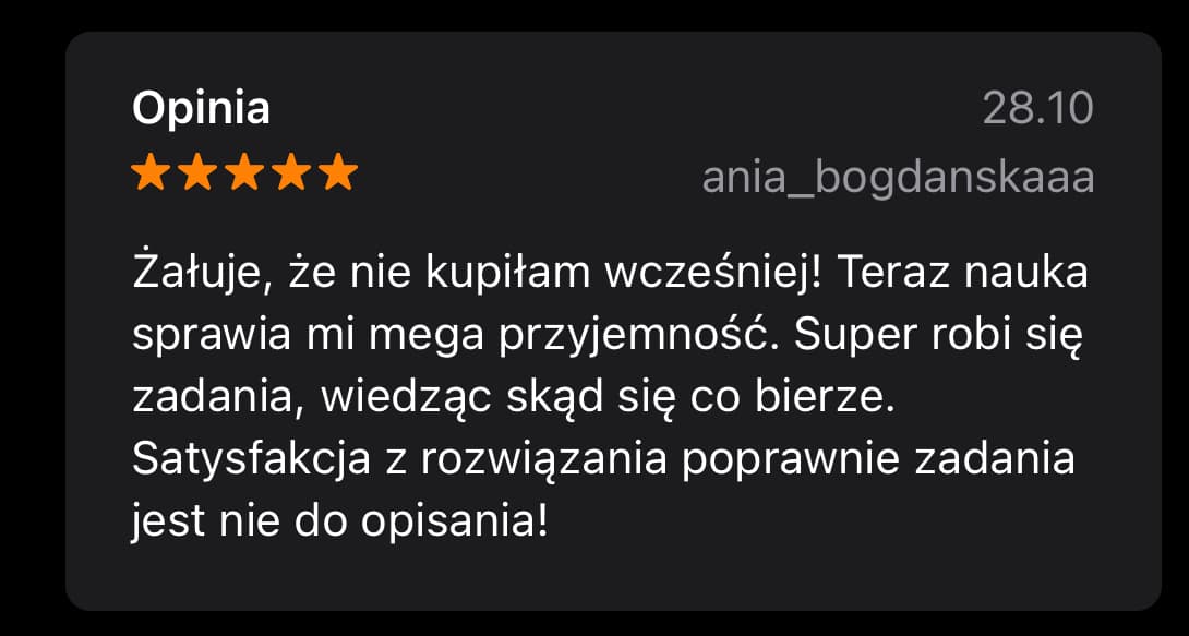 Opinia z App Store: nauka sprawia przyjemność, super rozwiązuje się zadania wiedząc skąd się co bierze